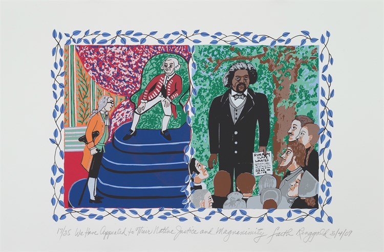 Faith Ringgold, We Have Appealed To Their Native Justice and Magnanimity, Serigraph, 2009. Print divided in two sections, one depicting Benjamin Franklin petitioning King George, the other Frederick Douglas speaking before group of white men.